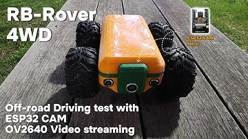 RB-Rover V1 4WD off-road test using ESP32 CAM and OV2640, with real-time driving video streaming.