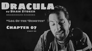 "Dracula" - Chapter 07C - "Log of the 'Demeter'" by Bram Stoker #audiobook