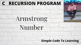 Famous 6: Armstrong number Using Recursion in  C programming  || MCS-011|| O level Wealth
