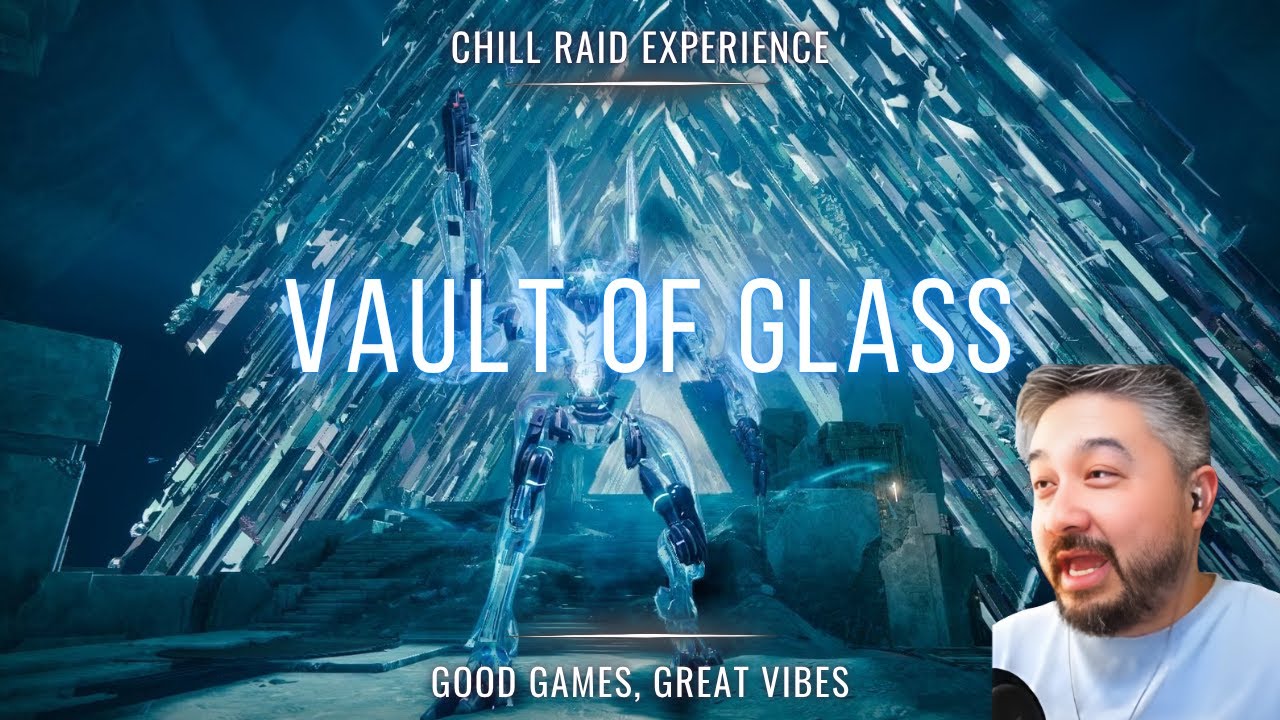 Vault of Glass – Chill Raid Experience | Destiny 2 Raid Night