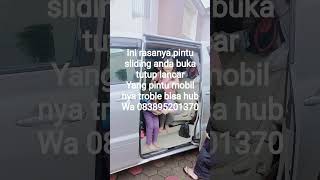 ketika  pintu mbl sliding anda lancar Yang pintu mobil nya troble bisa Wa 083895201370 #servispintu