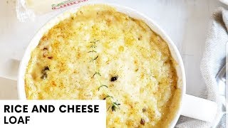 Rice and Cheese Loaf | Cheese Rice | Easy Recipe