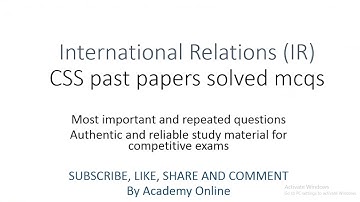 International Relations (IR), CSS Solved Past Papers, FPSC Most Important and Repeated MCQs