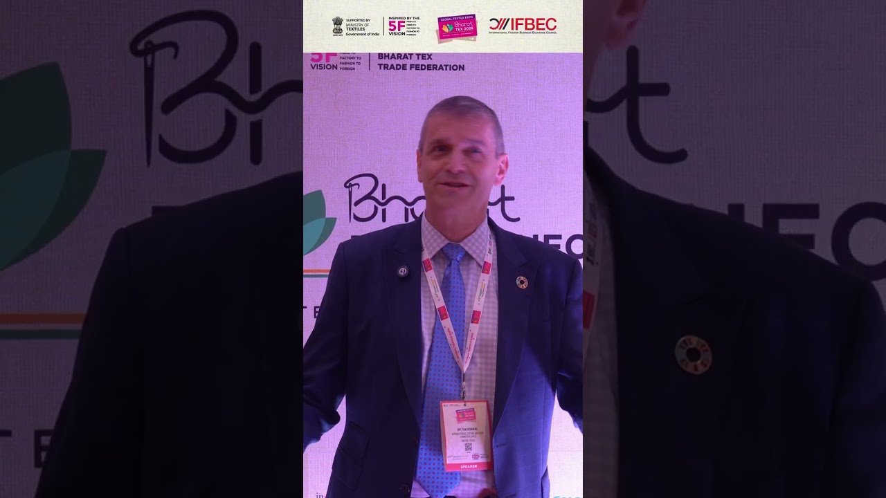 Bharat Tex Connect | Curated by IFBEC | Mr. Eric Trachtenberg