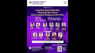Webinar on Investing Beyond Borders, Financing the Future ESG & Capital Markets at GIFT IFSC