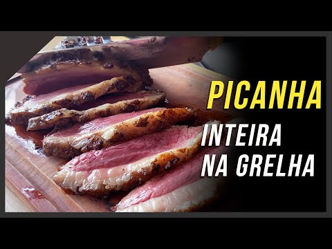 COMO FAZER PICANHA INTEIRA NA CHURRASQUEIRA – Dica para um churrasco de picanha na grelha