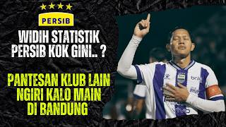 Nyesel Kalo Ga Tau Statistik Persib Bikin Tim Lain Ngiri Kalo Main Di Bandung