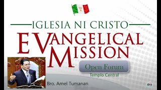 Bro Arnel Tumanan  - Open Forum Templo Centra (Evangelical Mission)