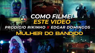 Como filmei o videoclipe "MULHER DO BANDIDO" de PRODIGIO ft EDGAR DOMINGOS - MAKING OFF