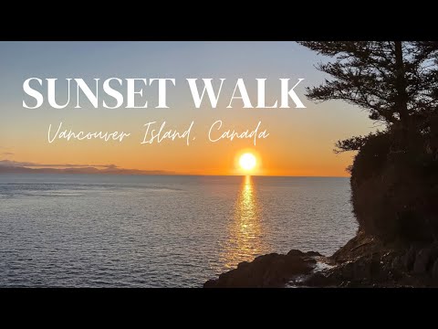 Sunset Walk | Sooke, BC, Canada | Travel Vlog