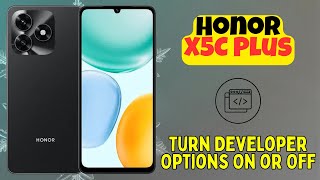 Honor X5C Plus Tips | Turn Developer Options On or Off Easily