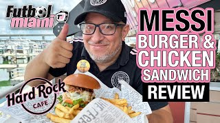 Messi Burger & Chicken Sandwich Review | Hard Rock Cafe Miami