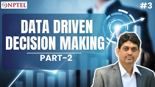 #3 Lecture 2B | Data Driven Decision Making & Essentials of Predictive Analytics