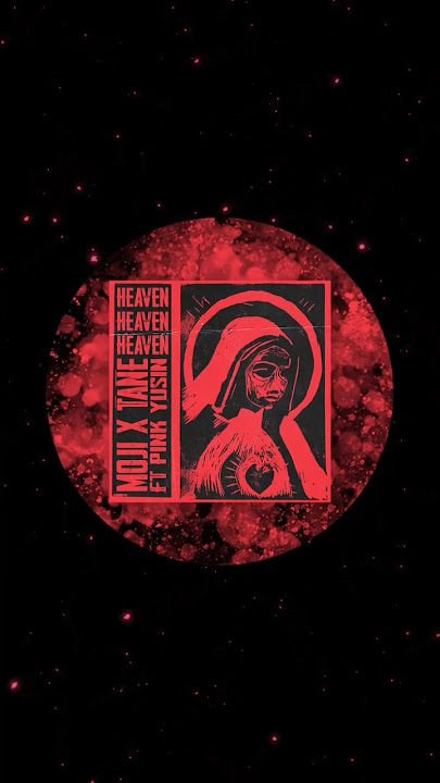 MOJI & T A N E - Heaven Ft. Pink Yusin