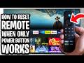 How to Reset Fire TV Remote When Only The Power Button Works - Full Guide