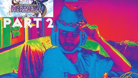 Hyperdimension neputunia rebirth1 part 2 IF joins in