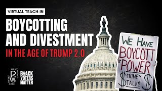Boycotting and Divestment: In The Age of Trump 2.0