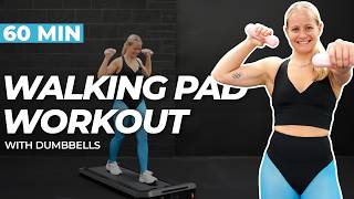 60 MIN WALKING PAD WORKOUT with Dumbbells | Cardio & Strength