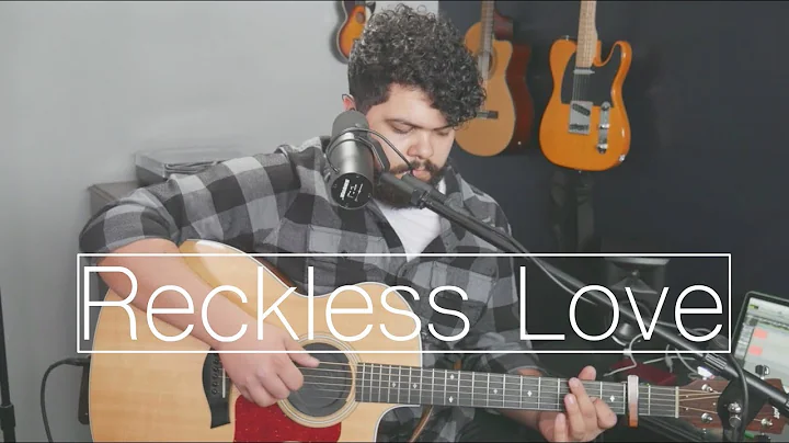 Reckless Love (Acoustic Cover) | Cory Asbury