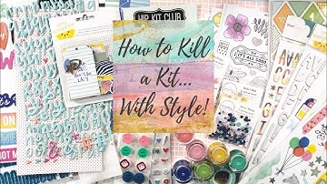 How To Kill A Kit With Style - August