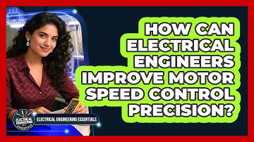 How Can Electrical Engineers Improve Motor Speed Control Precision?