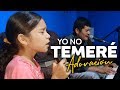 YO NO TEMERÉ - ADORACIÓN PARA RECONCILIARSE CON DIOS | Ministerio El Buen Pastor