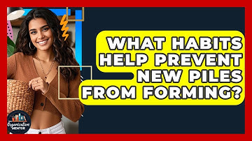 What Habits Help Prevent New Piles From Forming? - Your Organization Mentor