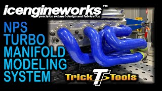 Icengineworks NPS Turbo Manifold Modeling System - Trick-Tools.com