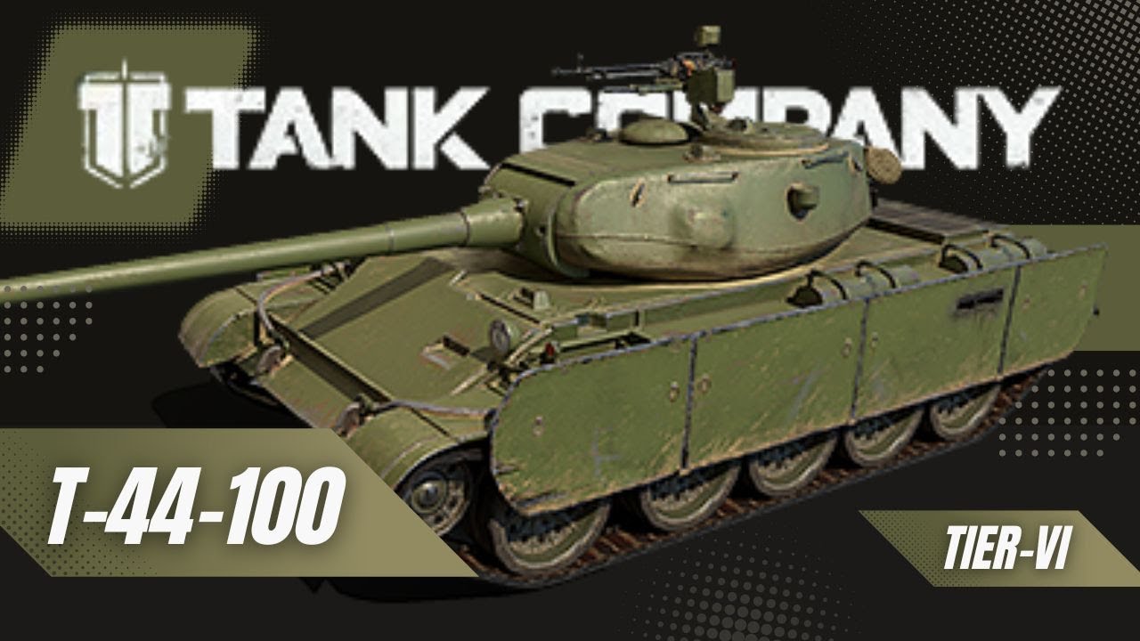 Tank Company: T-44-100 ¬ U.S.S.R. Medium Tank [Tier-6|P#24]