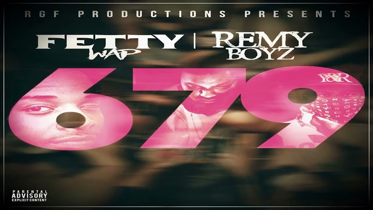 【1 Hour】Fetty Wap - 679 (feat. Remy Boyz)‎