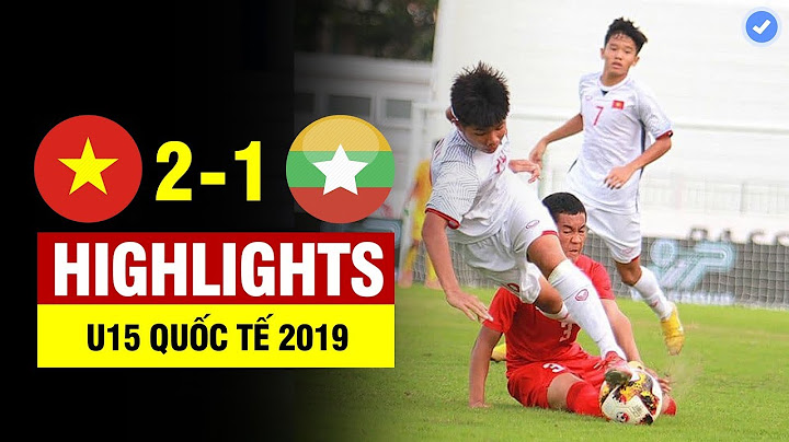 Highlights Việt Nam 2-1 Myanmar | Thần đồng BĐ Việt làm bàn để đời từ đường biên & ấn định như CR7
