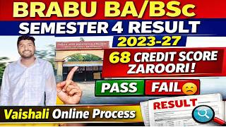 BRABU Muzaffarpur BA/BSc Semester 4 Result 2023-27 Out | 68 Credit Score Zaroori