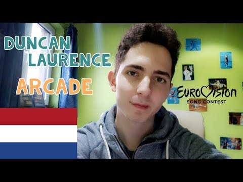 EUROVISION 2019 - THE NETHERLANDS (ARCADE - DUNCAN LAURENCE) - REACTION