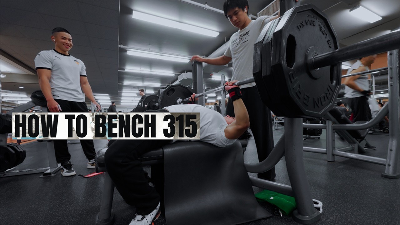 CAN I BENCH 315...