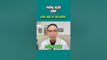 Phòng ngừa bệnh võng mạc do bệnh tiểu đường #tieuduongtype2 #khambenhtainha #daithaoduong