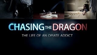  Chasing The Dragon The Life Of An Opiate Addict   Fbi U0026 Dea Documentary Release 