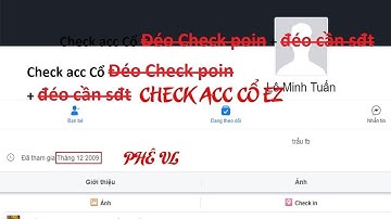 Hướng Dẫn Check Acc Cổ Cân Checkpoint Và Not Sđt | Nguyên Khang Vlogs