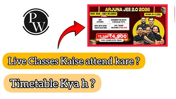 Pw Arjuna Jee/Neet 2.0 2026 Live Class Attend kaise kare | Pw Arjuna Jee /Neet 2.0 2026 timetable