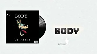 BODY Wilo Ft abako BODY Wilo Ft abako