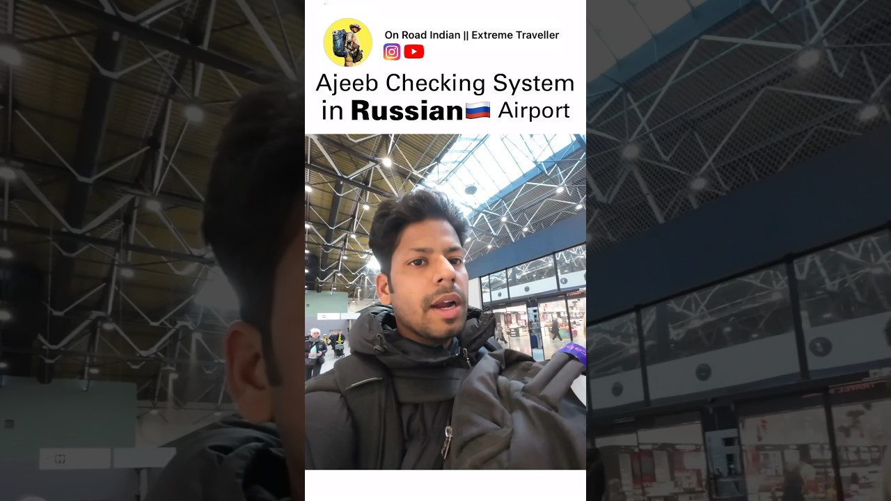 Strange Rules of Checking in Russian Airport 