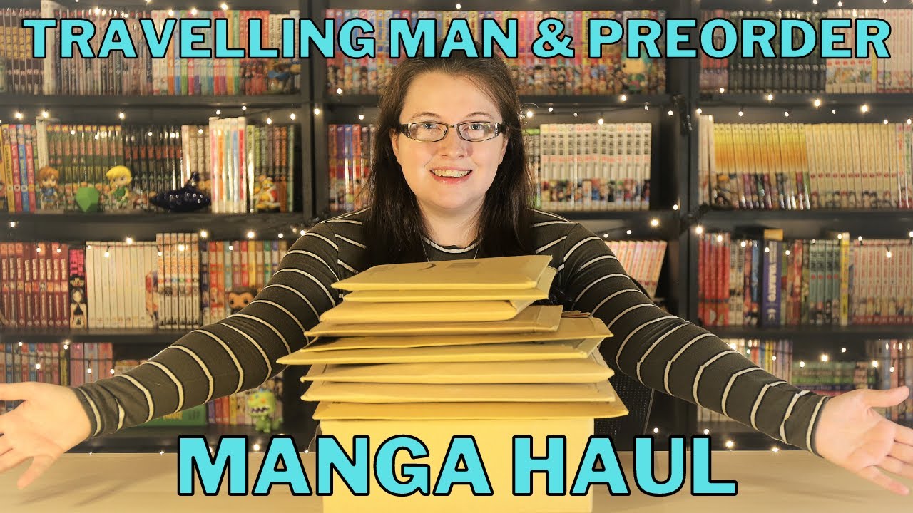 Chill Manga Haul/Unboxing ~ Travelling Man & Preorder Haul