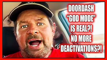 NO MORE DoorDash DEACTIVATIONS as of TODAY? GOD MODE