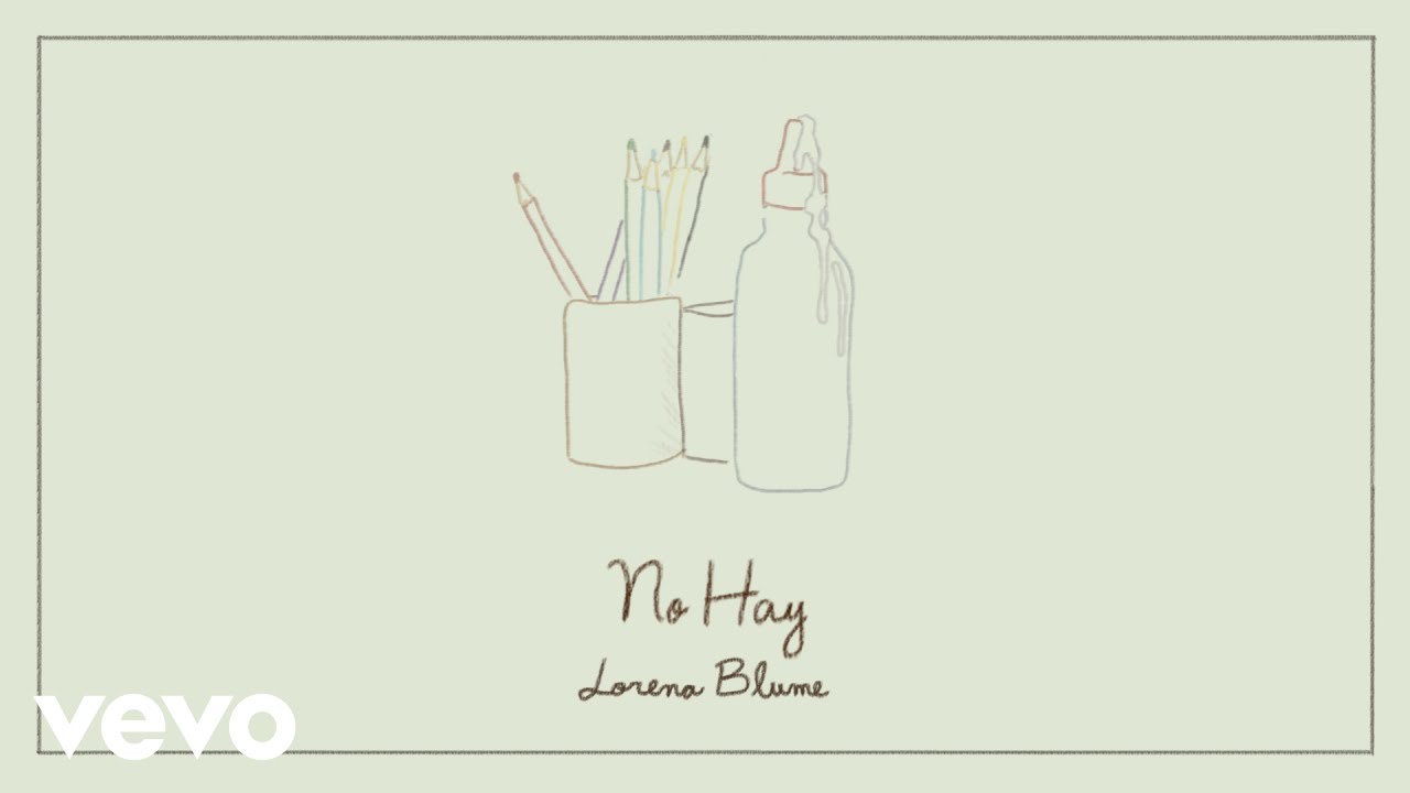 Watch Lorena Blume - No Hay (Cover Video) on YouTube Watch Lorena Blume - No Hay (Cover Video) on YouTube