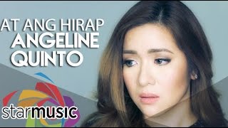 At Ang Hirap   Angeline Quinto (Music Video)