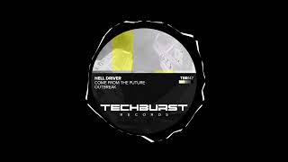 Hell Driver - Come From The Future (Original Mix)