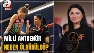 Milli Antrenör Funda Bakış Kim, Neden Öldürdü? Gözaltındaki Şüpheliler Ne Anlattı? | A Haber