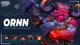 Hero Baru Ornn, Beli Item di Jalan - Penjelasan Skill Combo Tips Counter Build Ornn Wild Rift