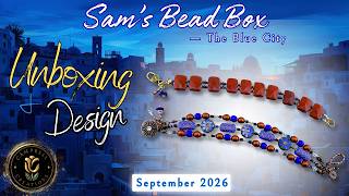 Lets Make FUN Bracelets! Sam's Bead Box Unboxing and Design | September 2026
