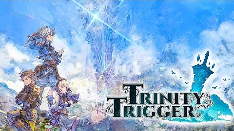 Trinity Trigger Gameplay Trailer