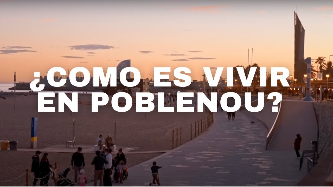 Como se vive en POBLENOU